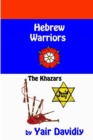Image for Hebrew Warriors : The Khazars