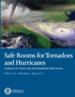Image for Safe Rooms for Tornadoes and Hurricanes: Guidance for Community and Residential Safe Rooms (FEMA P-361) - Third Edition