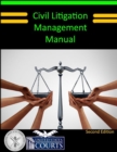 Image for Civil Litigation Management Manual (Second Edition)