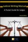 Image for Judicial Writing Manual: A Pocket Guide for Judges (Second Edition)