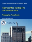 Image for Highrise Office Building Fire One Meridian Plaza Philadelphia, Pennsylvania (U.S. Fire Administration/Technical Report Series) USFA-TR-049