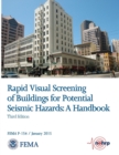 Image for Rapid Visual Screening of Buildings for Potential Seismic Hazards: A Handbook - Third Edition (FEMA P-154 / January 2015)