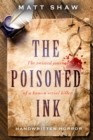 Image for The Poisoned Ink : The Twisted Journal of a Known Serial Killer