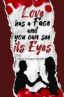 Image for The Love has face an you can see its eyes