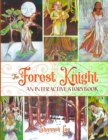 Image for The Forest Knight : An Interactive Storybook