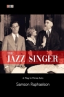 Image for The Jazz Singer : A Play in Three Acts
