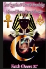 Image for How Egyptian &amp; Moorish Knowledge Influenced Western Masonic Thought