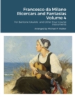 Image for Francesco da Milano Ricercars and Fantasias Volume 4