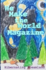 Image for Hibernating Dreamland - Issue #3 - WE MAKE THE WORLD MAGAZINE (WMWM)