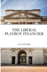 Image for The Liberal Playboy Financier