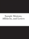 Image for Sample Motions, Affidavits, and Letters