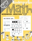 Image for Kindergarten Math Addition Workbook Age 5-7