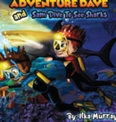 Image for Adventure Dave and Sam swim with sharks