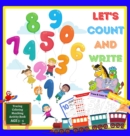 Image for Let&#39;s Count and Write