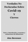 Image for Verdades No Declaradas Sobre Covid-19 Y Cierres
