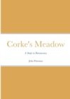 Image for Corke&#39;s Meadow