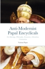 Image for Anti-Modernist Papal Encyclicals