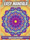 Image for Easy Mandala Coloring Book : Stress Relief Coloring Book For Grown Ups Including over 50 Easy Mandalas Designed For Beginners
