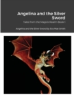 Image for Angelina and the Silver Sword