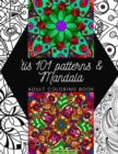 Image for &#39;tis 101 Patterns &amp; Mandalas : Amazing Adult Coloring Book for Stress Relief and Relaxation Featuring Mindfulness Mandala Coloring Pages for Meditation and Pattern Designs for Anxiety