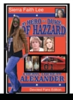 Image for My Hero Is a Duke...of Hazzard Devoted Fans Edition : Sierra Faith Lee
