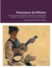 Image for Francesco da Milano : Ricercars and Fantasias Volume 3 For Baritone Ukulele and Other Four-Course Instruments