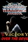 Image for The Prayer Warrior&#39;s Handbook For Victory Over The Devil