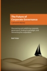 Image for The future of corporate governance  : a personal odyssey