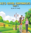 Image for XZ&#39;S Covid Chronicles