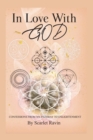 Image for In Love With God : Confessions From my Pathway to Enlightenment