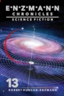 Image for Enzmann Chronicles 13 : Science Fiction