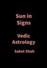Image for Sun in Signs: Vedic Astrology