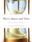 Image for Places, Spaces and Time