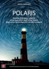 Image for Polaris : Manuale di Discipline Nautiche ad uso degli Allievi degli Istituti Nautici, degli Istituti Tecnici Superiori e di tutti i Naviganti
