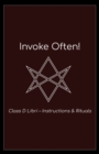 Image for Invoke Often! : &#39;Class D&#39; Instructions &amp; Rituals