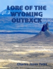 Image for Lore of the Wyoming Outback