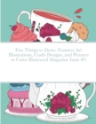 Image for Fun Things to Draw : Features Art Illustrations, Crafts Designs, and Pictures to Color Illustrated Magazine Issue #5