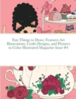 Image for Fun Things to Draw : Features Art Illustrations, Crafts Designs, and Pictures to Color Illustrated Magazine Issue #4