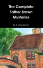 Image for The Complete Father Brown Mysteries