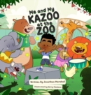 Image for Me And My Kazoo At The Zoo