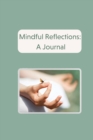Image for Mindful Reflections : A Journal