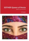Image for ESTHER Queen of Persia : Bible Commentary
