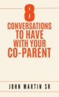 Image for 8 Conversations To Have With Your Co-Parent