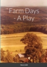 Image for Farm Days - A Play