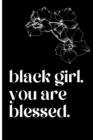 Image for black girl, you are blessed Journal