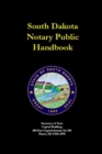 Image for South Dakota Notary Public Handbook