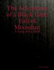 Image for Adventures of a Black Hand Full of Moondust