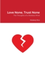 Image for Love None, Trust None