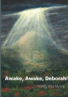 Image for Awake, Awake, Deborah!