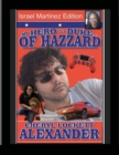 Image for MY HERO IS A DUKE...OF HAZZARD ISREAL MARTINEZ EDITION with STEPHANIE ALEXANDER